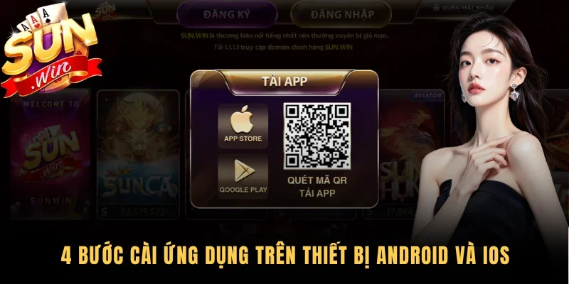 4 bước cài ứng dụng trên thiết bị Android và iOS