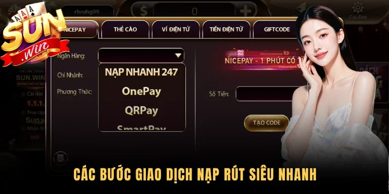 Các bước giao dịch nạp rút siêu nhanh